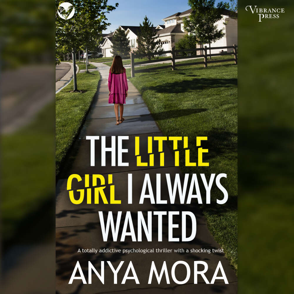 Cover von Anya Mora - The Little Girl I Always Wanted