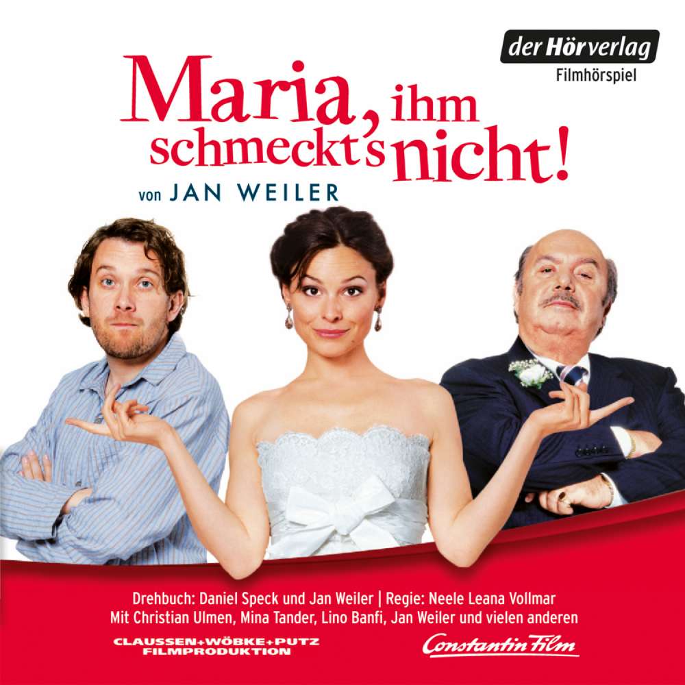 Cover von Jan Weiler - Maria, ihm schmeckt's nicht  - Das Hörspiel zum Film