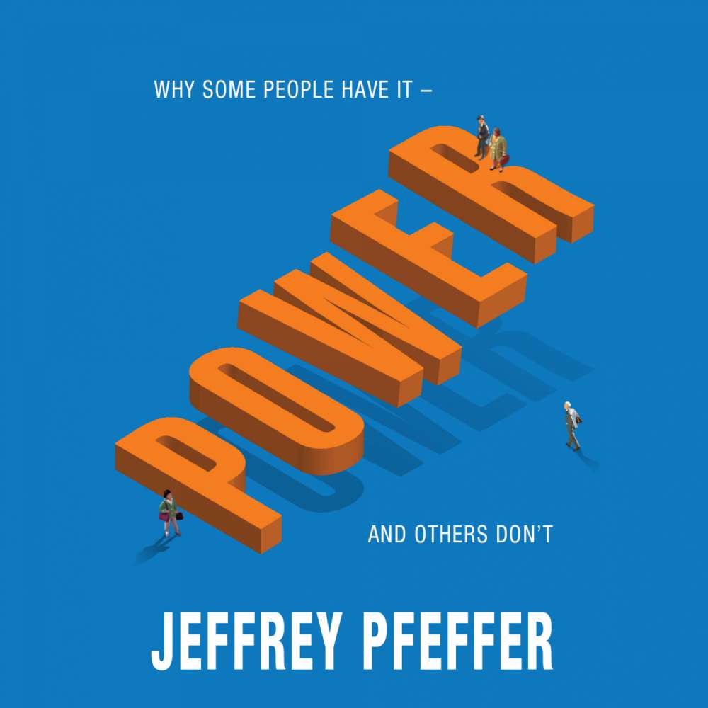Cover von Jeffrey Pfeffer - Power - Why Some People Have It - and Others Don't
