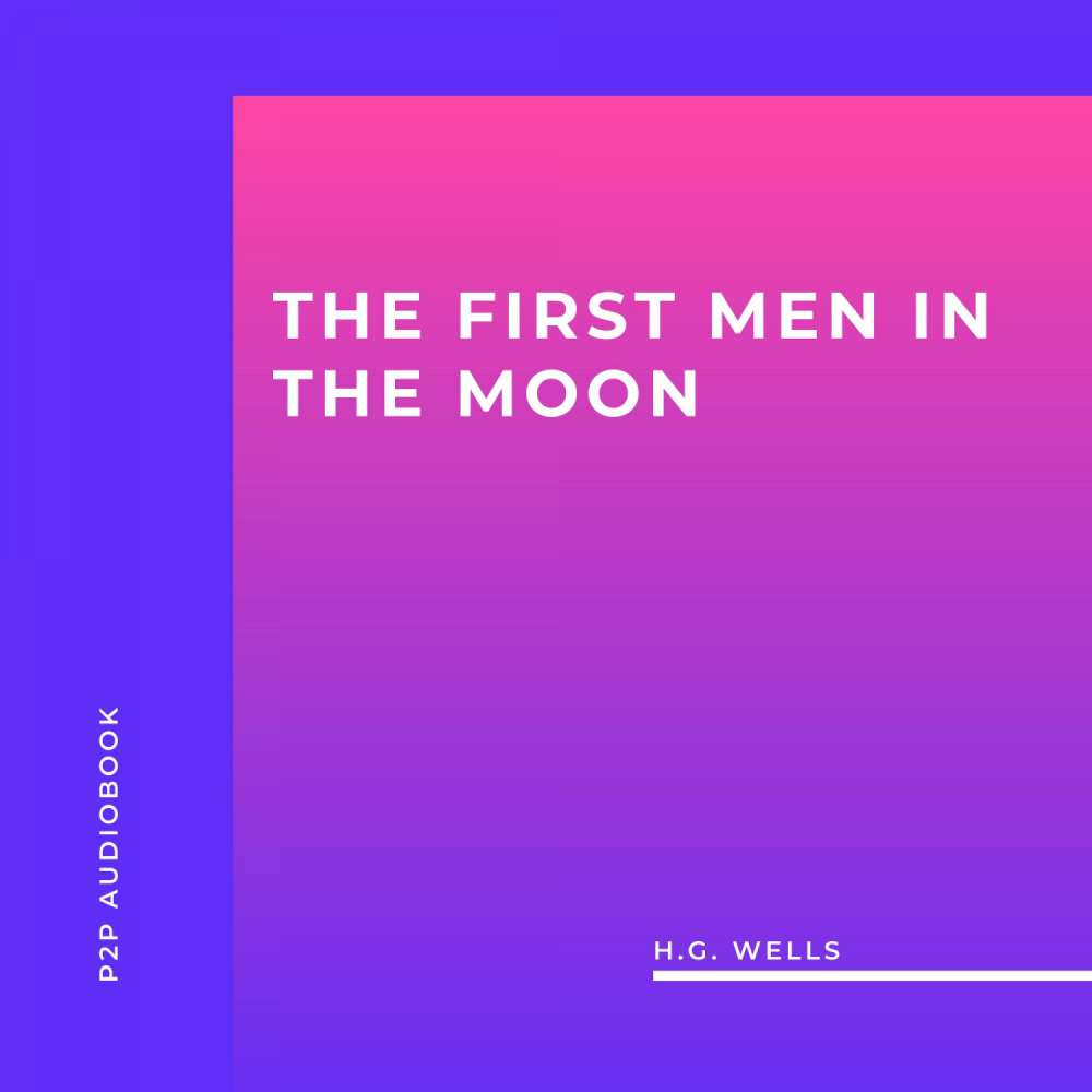Cover von H.G. Wells - The First Men in the Moon