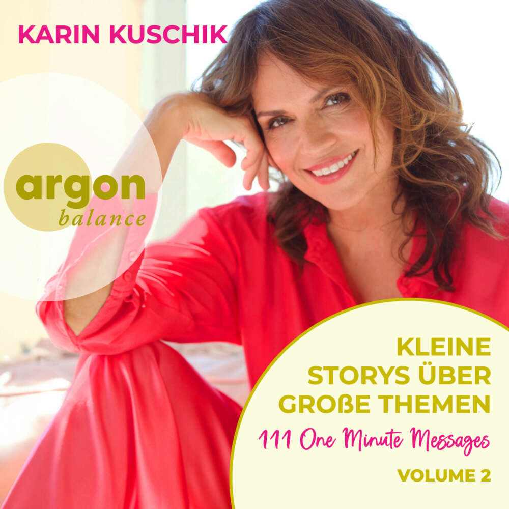 Cover von Karin Kuschik - One Minute Messages - Band 2 - Kleine Storys über große Themen - 111 One Minute Messages