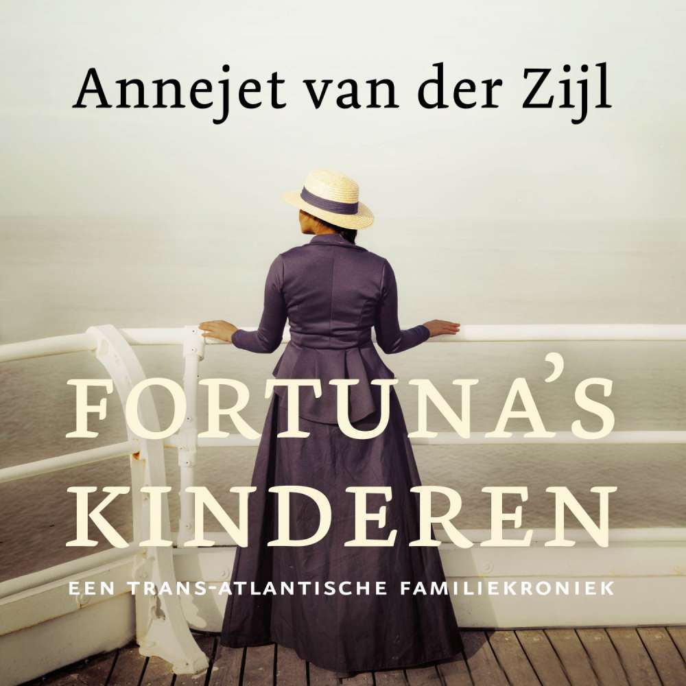 Cover von Annejet van der Zijl - Fortuna's Kinderen - Een Trans-Atlantische Familiekroniek