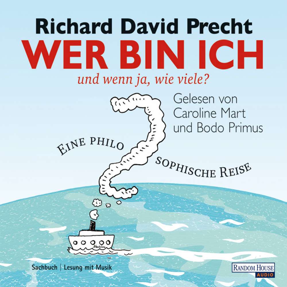 Cover von Richard David Precht - Wer bin ich - und wenn ja wie viele?