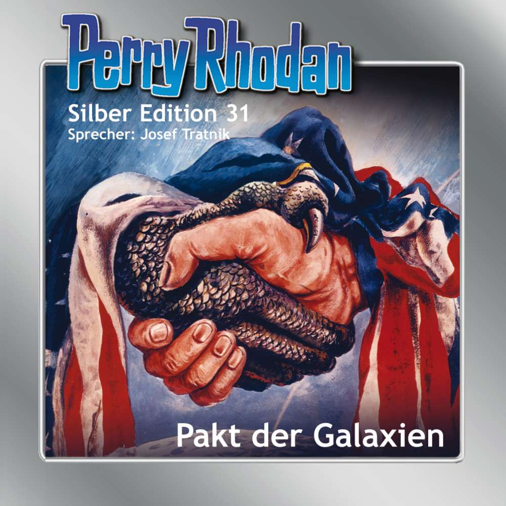 Cover von H. G. Ewers - Perry Rhodan - Silber Edition 31 - Pakt der Galaxien