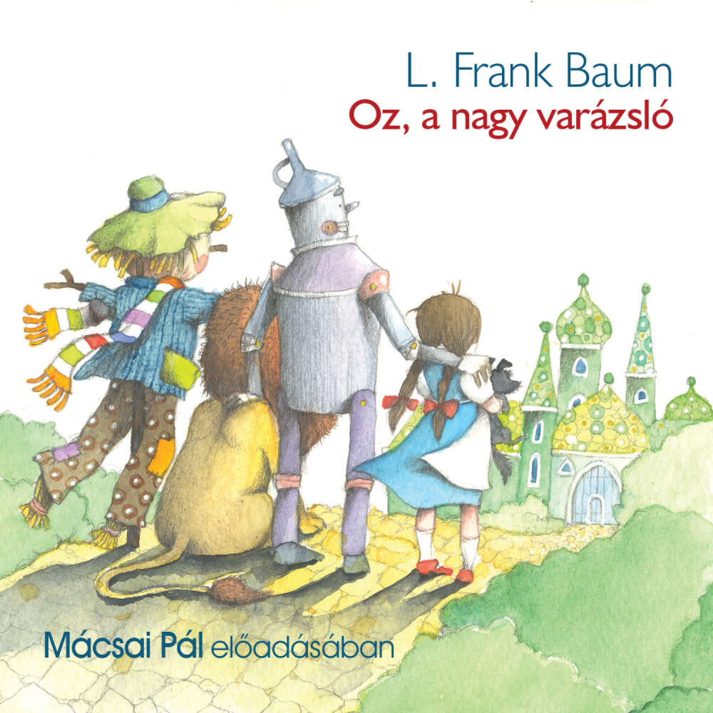 Cover von L. Frank Baum - Oz, a nagy varázsló