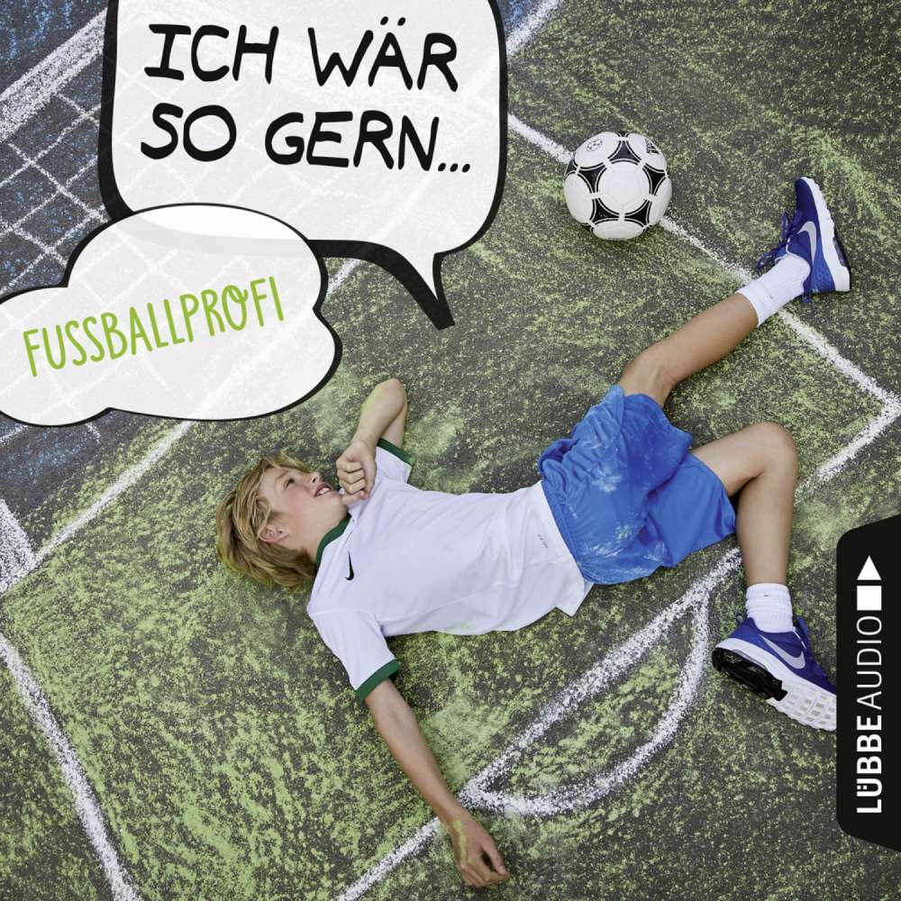 Cover von Christian Bärmann - Ich wär so gern Fußballprofi
