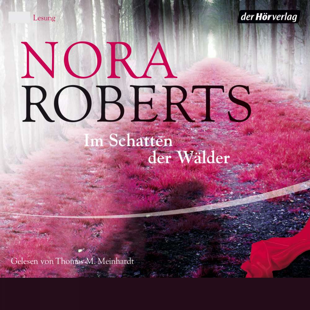 Cover von Nora Roberts - Im Schatten der Wälder