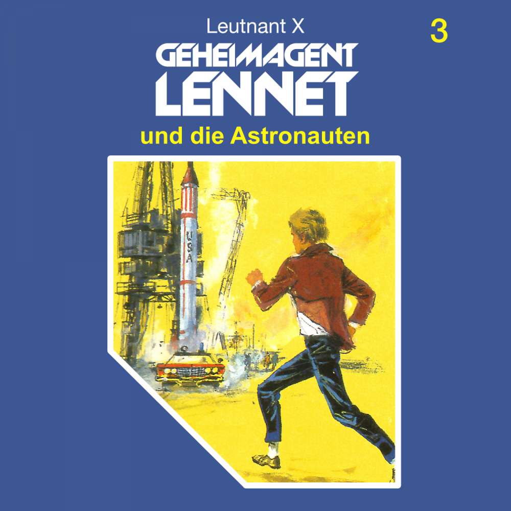 Cover von Geheimagent Lennet - Folge 3 - Geheimagent Lennet und die Astronauten