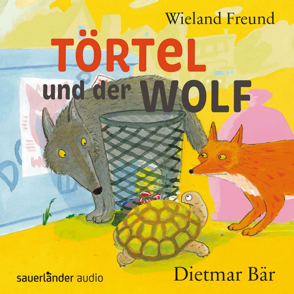Cover von Wieland Freund - Törtel und der Wolf