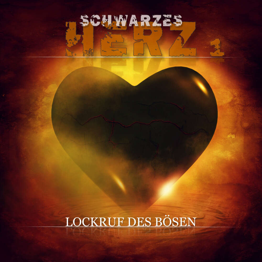 Cover von Schwarzes Herz - Folge 1 - Lockruf des Bösen