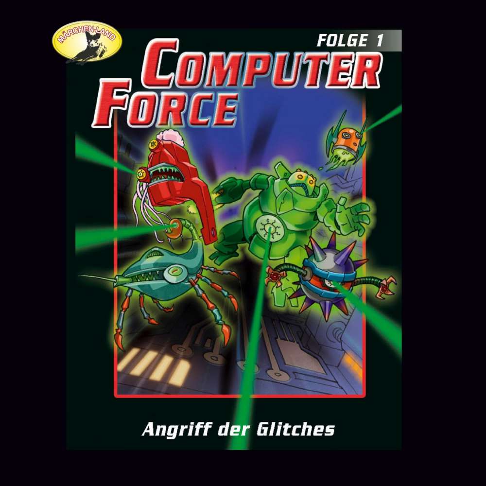 Cover von Computer Force - Folge 1 - Angriff der Glitches