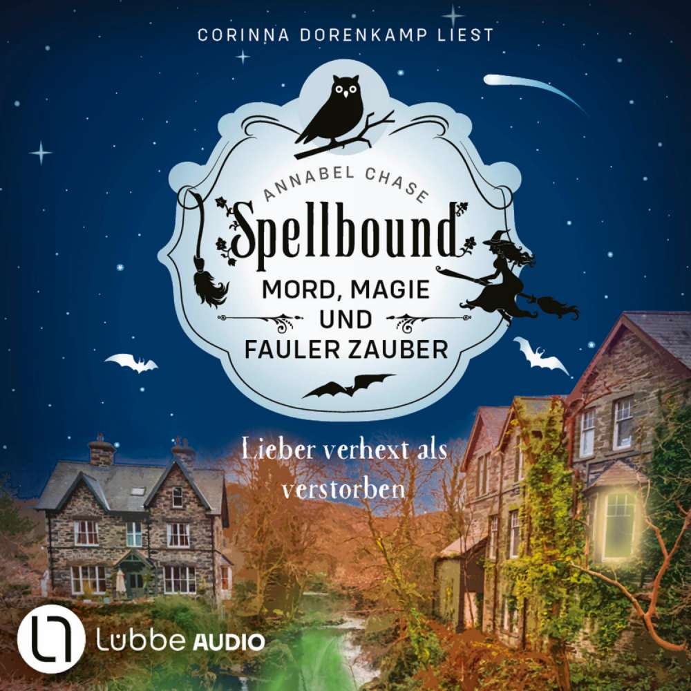 Cover von Annabel Chase - Spellbound - Mord, Magie und fauler Zauber - Folge 5 - Lieber verhext als verstorben