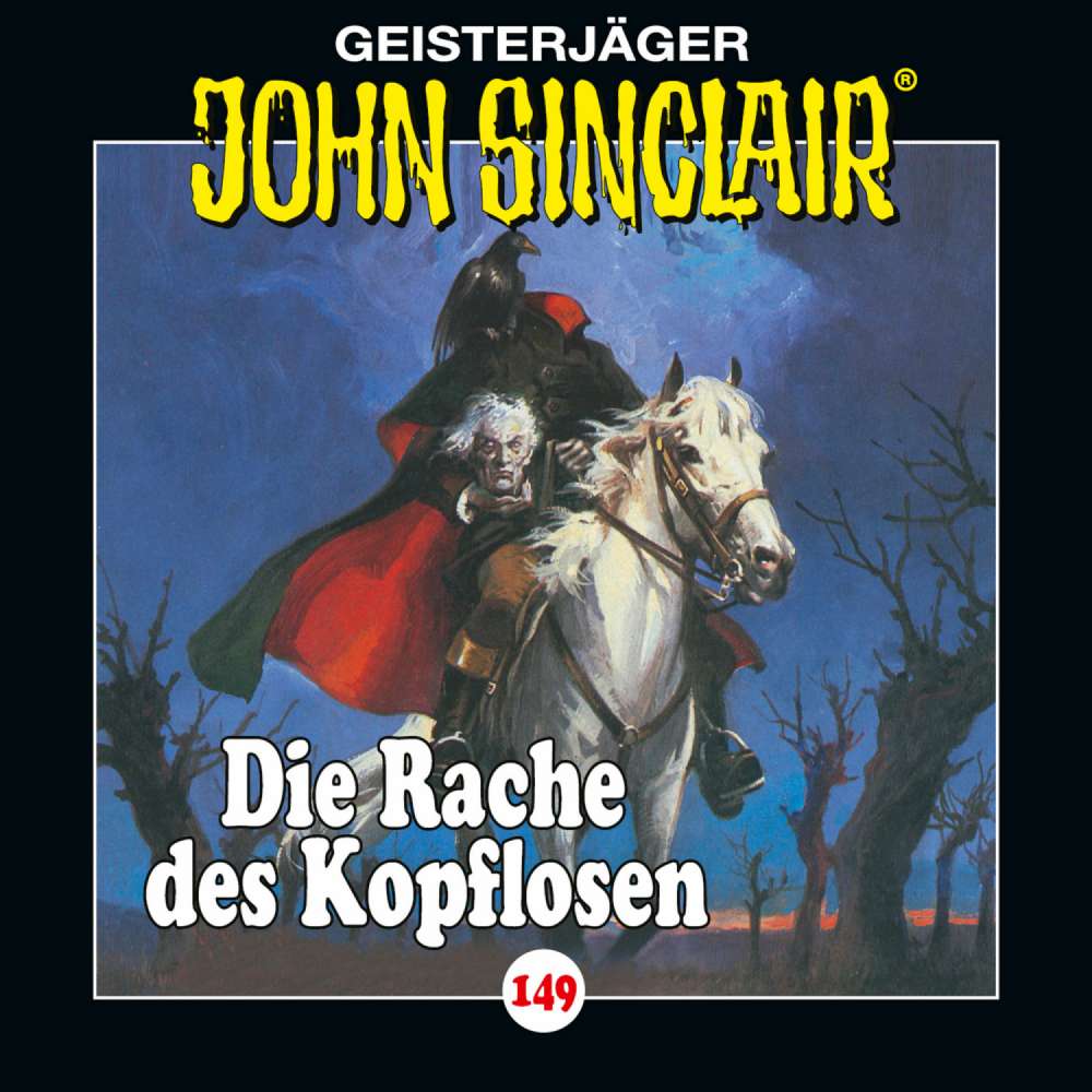 Cover von John Sinclair - Folge 149 - Die Rache des Kopflosen