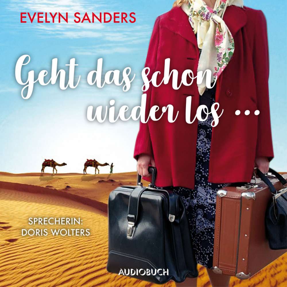 Cover von Evelyn Sanders - Geht das denn schon wieder los