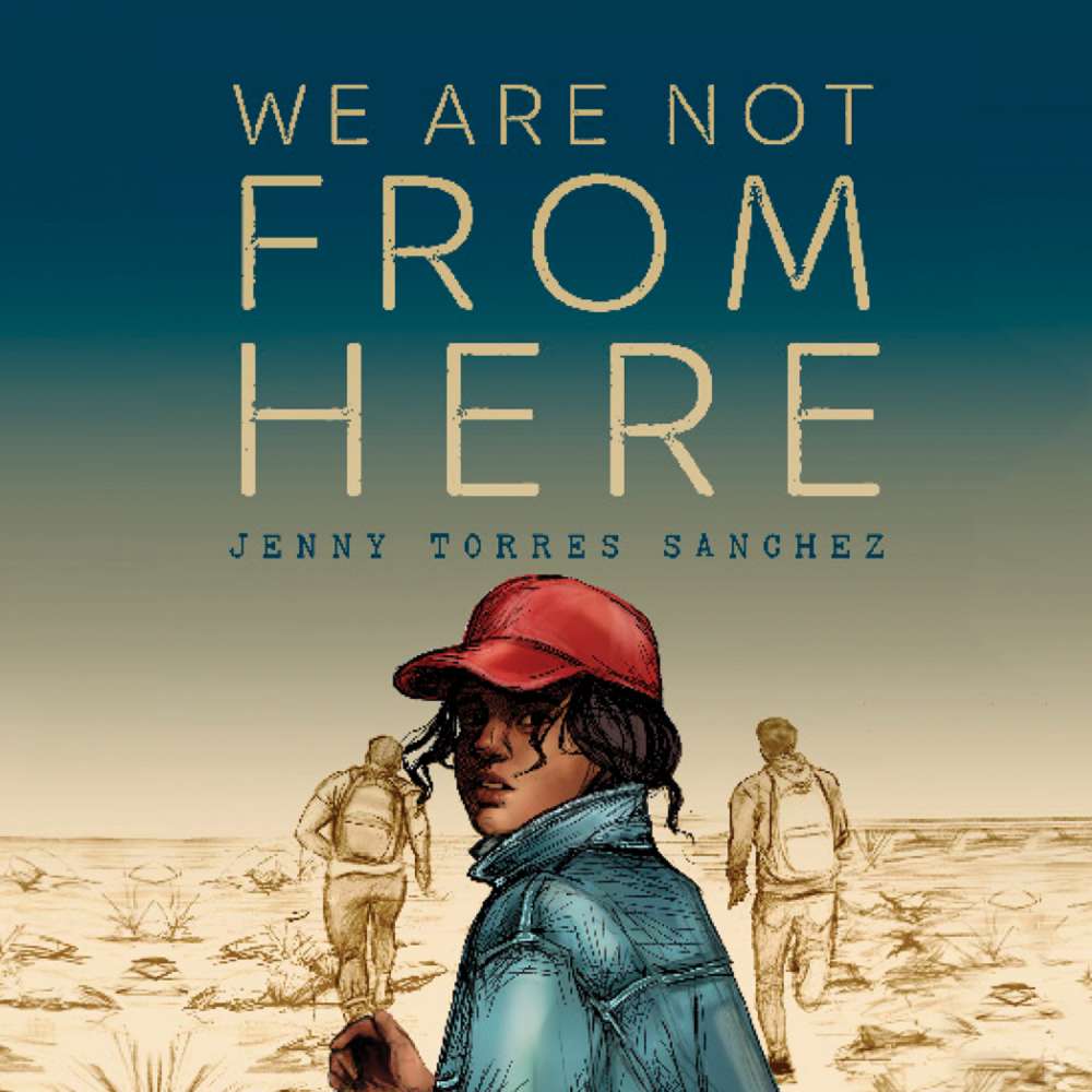 Cover von Jenny Tores Sanchez - We Are Not From Here