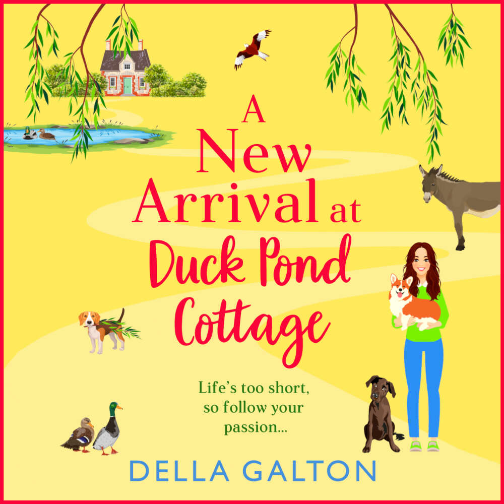 Cover von Della Galton - New Arrival at Duck Pond Cottage - The start of BRAND NEW uplifting, heartwarming series from Della Galton for 2024