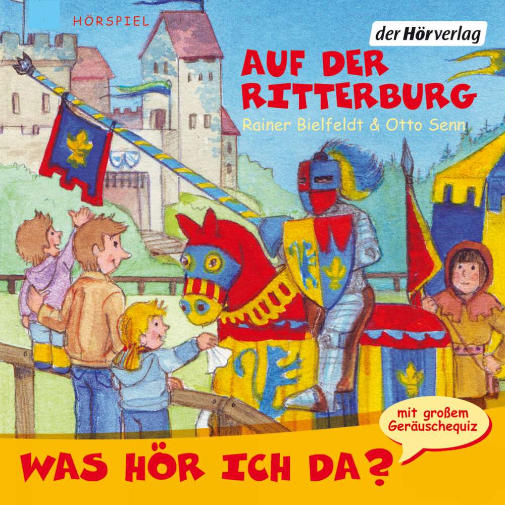Cover von Rainer Bielfeldt - Was hör ich da? - Auf der Ritterburg