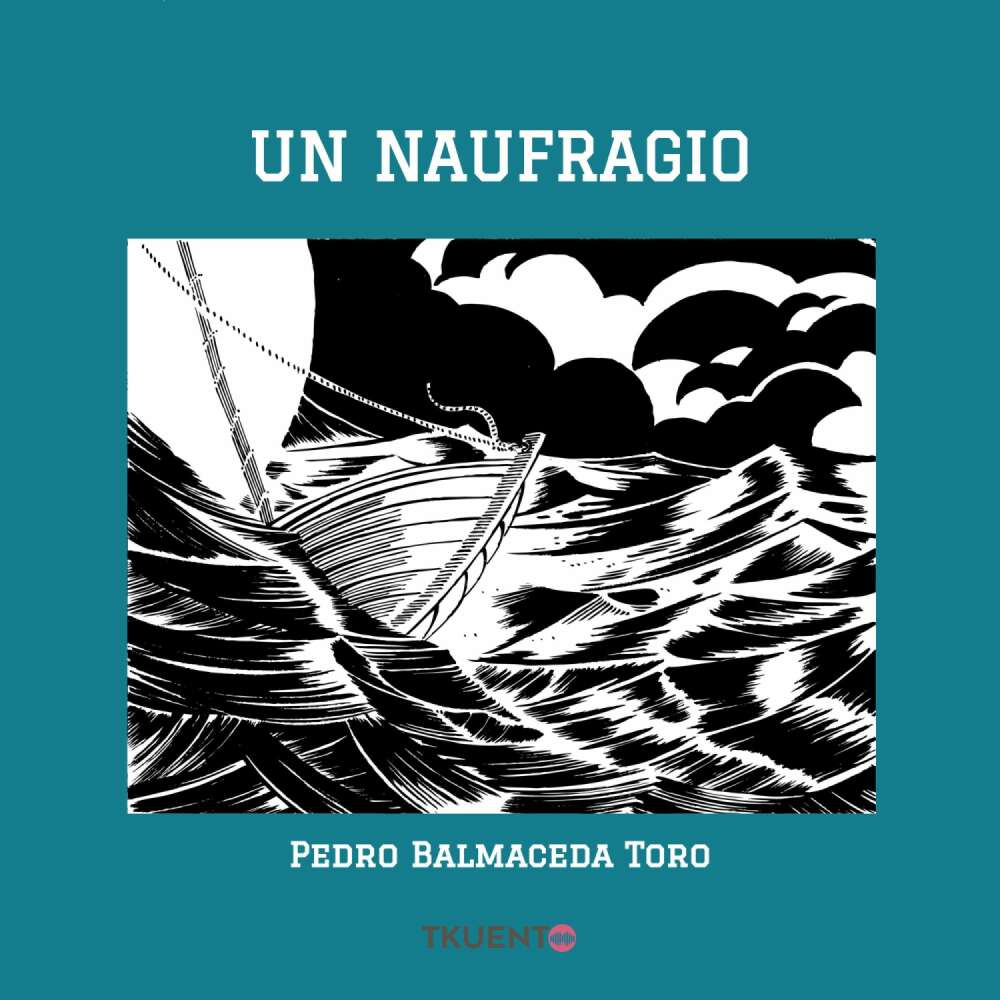 Cover von Pedro Balmaceda Toro - Un naufragio