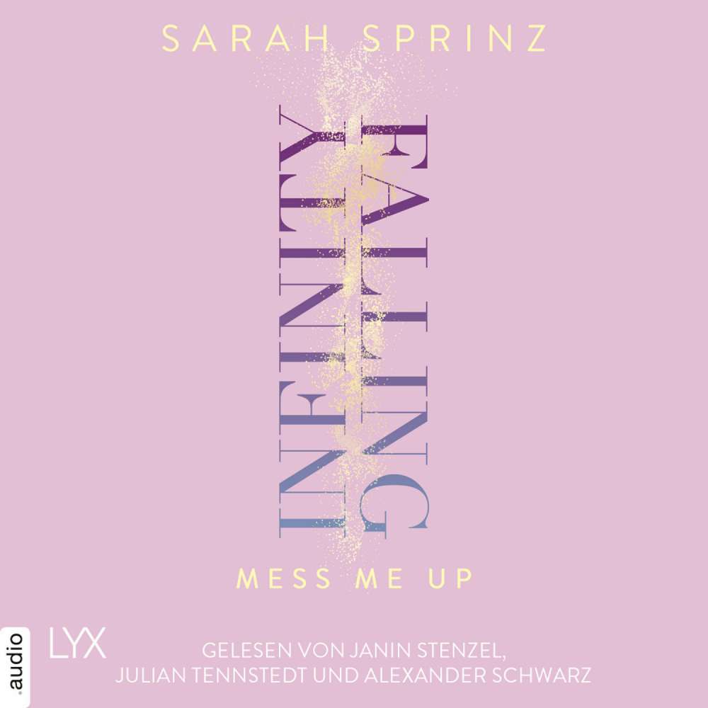 Cover von Sarah Sprinz - Infinity-Reihe - Teil 1 - Infinity Falling - Mess Me Up