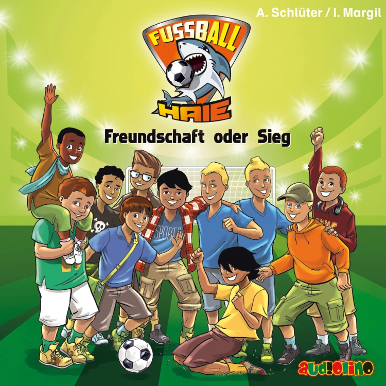 Cover von Andreas Schlüter - Fußball-Haie 10 - Freundschaft oder Sieg