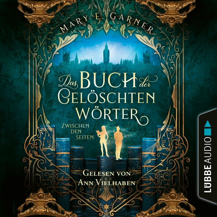 Cover von Mary E. Garner - Das Buch der gelöschten Wörter - Teil 2 - Zwischen den Seiten