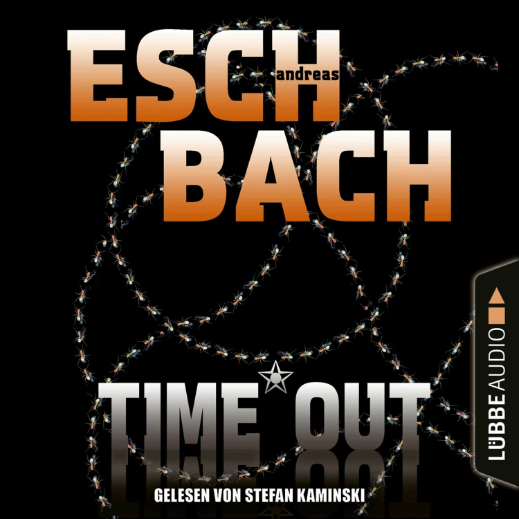 Cover von Andreas Eschbach - Black*Out-Trilogie - Teil 3 - Time*Out