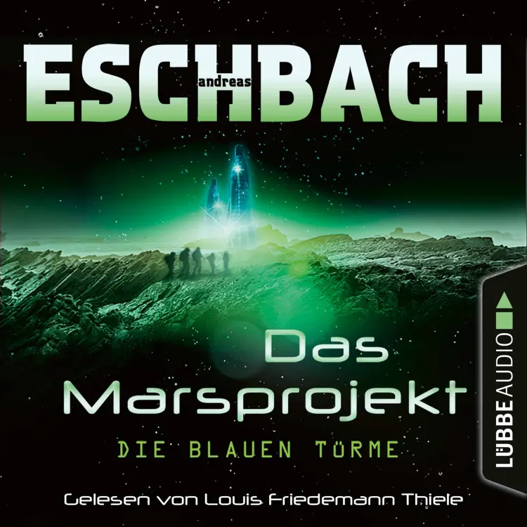 Andreas Eschbach - Das Marsprojekt - Teil 2 - Die blauen Türme Cover