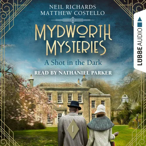Cover von Matthew Costello - A Shot in the Dark - Mydworth Mysteries - A Cosy Historical Mystery Series, Episode 1