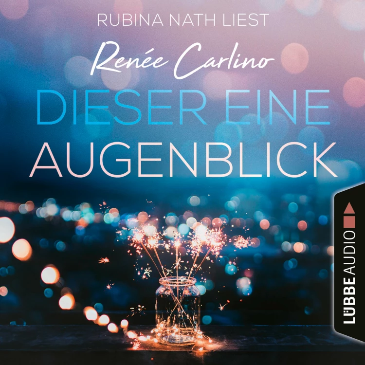 Cover von Renée Carlino - Dieser eine Augenblick