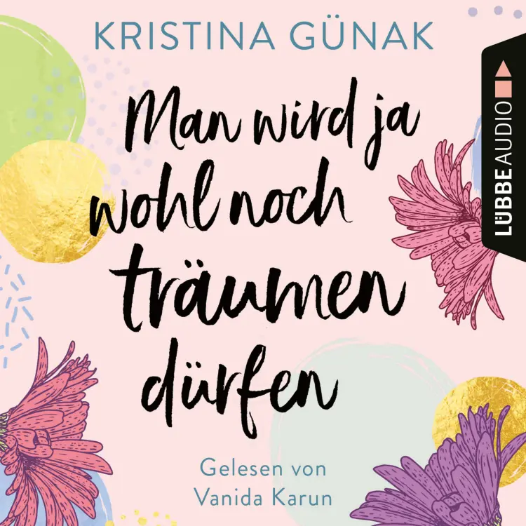 Kristina Günak - Man wird ja wohl noch träumen dürfen Cover