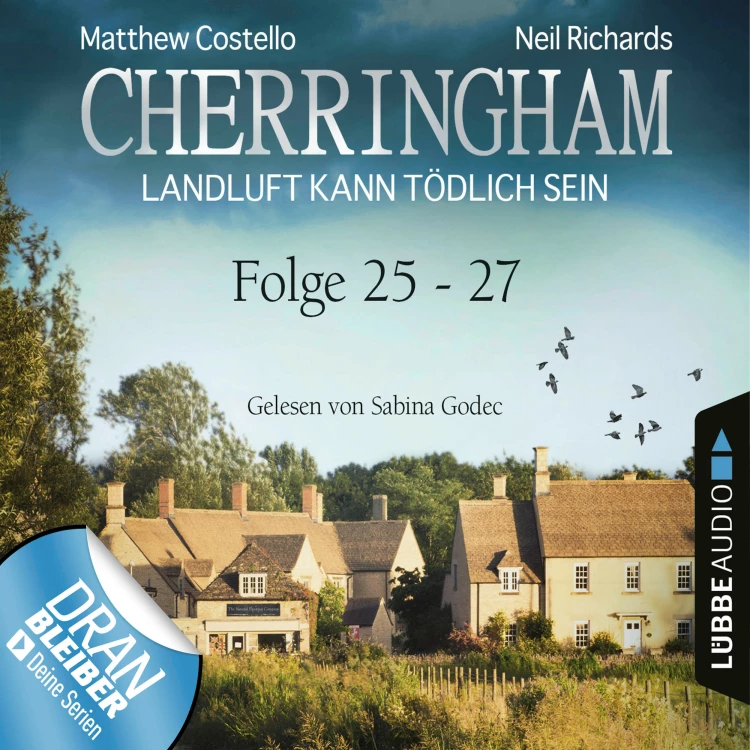 Cover von Matthew Costello - Cherringham - Landluft kann tödlich sein - Sammelband 25-27