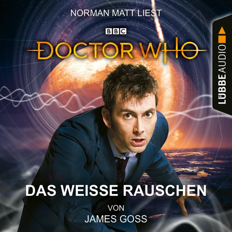 Cover von James Goss - Doctor Who - Das weiße Rauschen