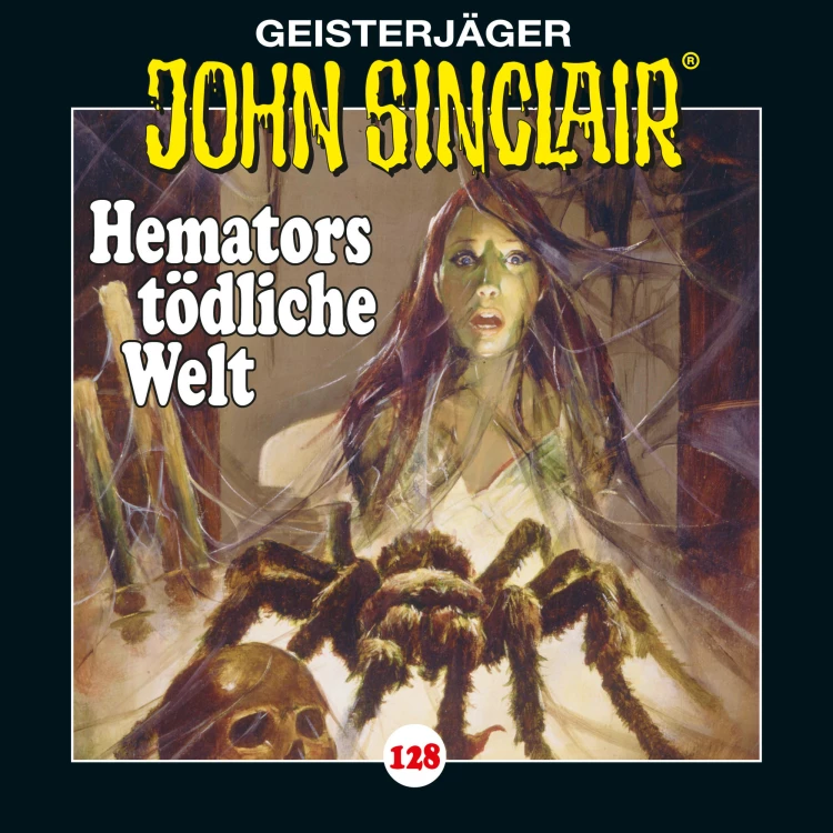 Cover von John Sinclair - Folge 128 - Hemators tödliche Welt. Teil 4 von 4