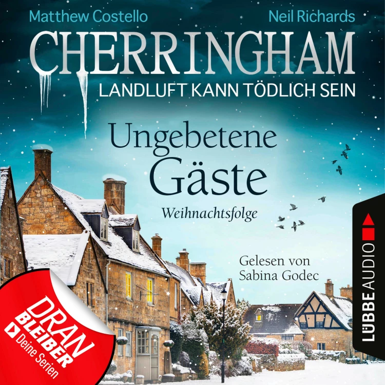 Cover von Cherringham - Landluft kann tödlich sein - Folge 25 - Ungebetene Gäste - Weihnachtsfolge