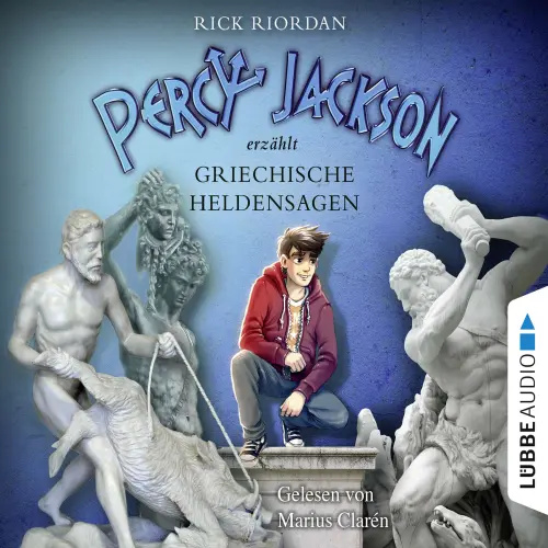Cover von Rick Riordan - Percy Jackson erzählt - Teil 2 - Griechische Heldensagen