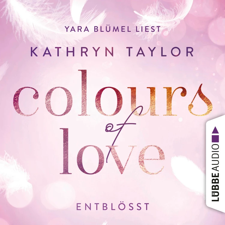 Cover von Kathryn Taylor - Colours of Love - Entblößt