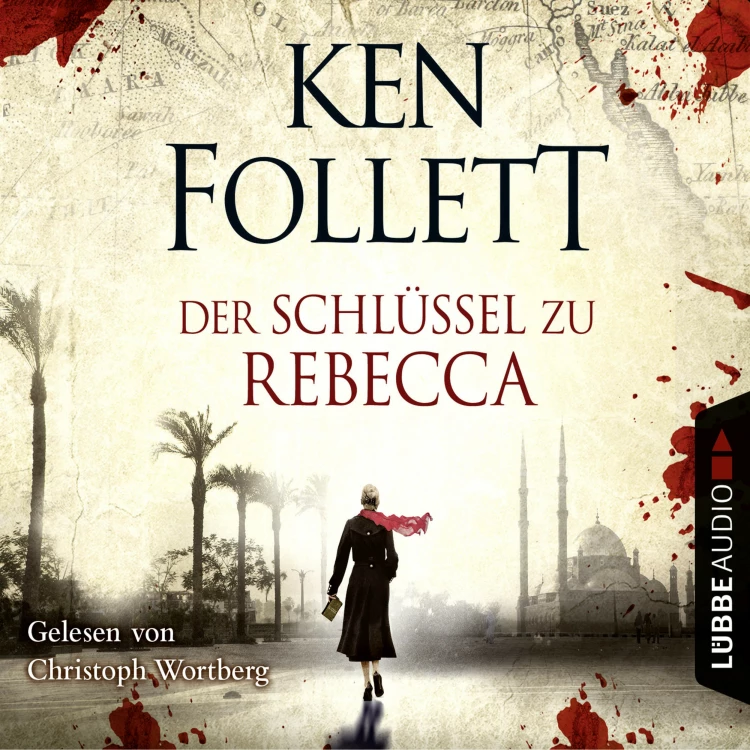 Cover von Ken Follett - Der Schlüssel Zu Rebecca