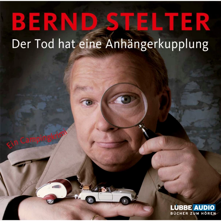 Cover von Bernd Stelter - Der Tod hat eine Anhängerkupplung