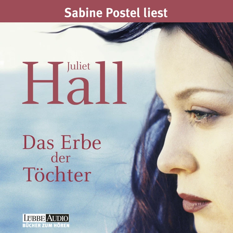 Cover von Juliet Hall - Das Erbe der Töchter