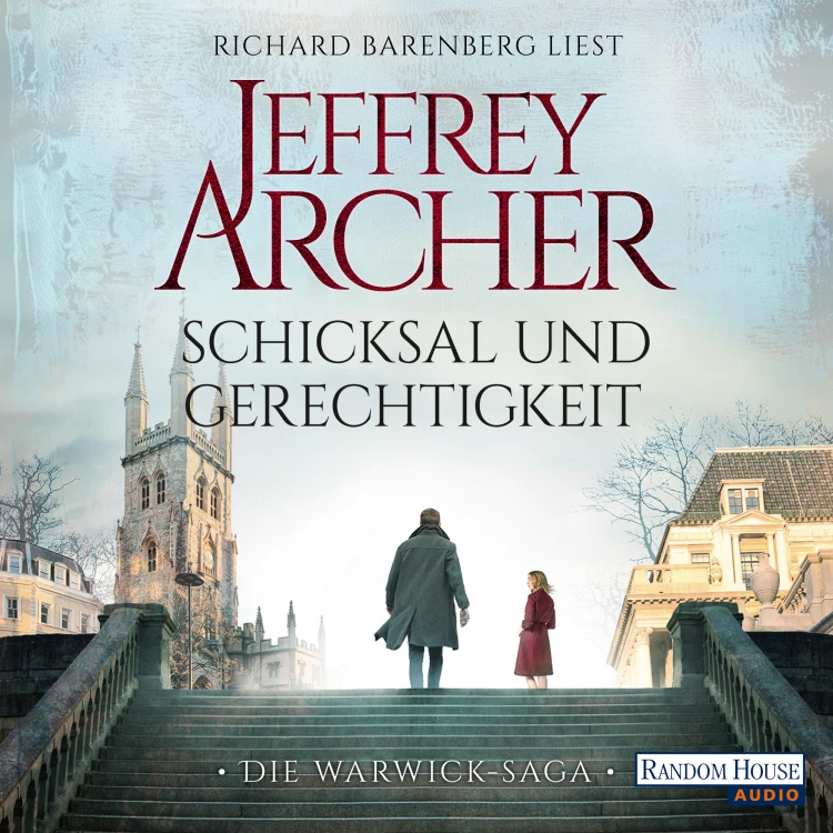 Cover von Jeffrey Archer - Die Warwick Saga 1 - Schicksal und Gerechtigkeit