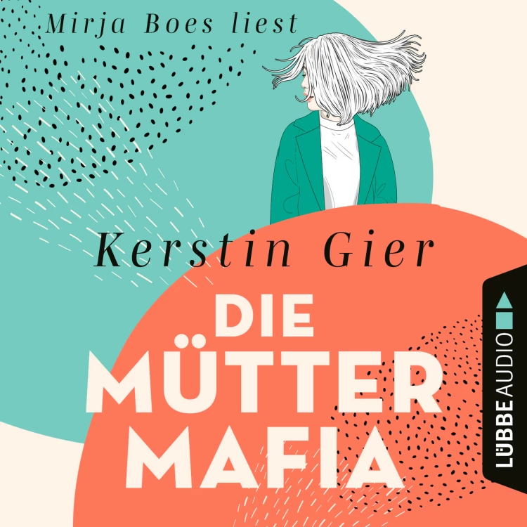 Cover von Kerstin Gier - Die Mütter-Mafia