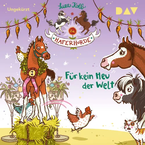 Cover von Suza Kolb - Die Haferhorde - Teil 10 - Für kein Heu der Welt