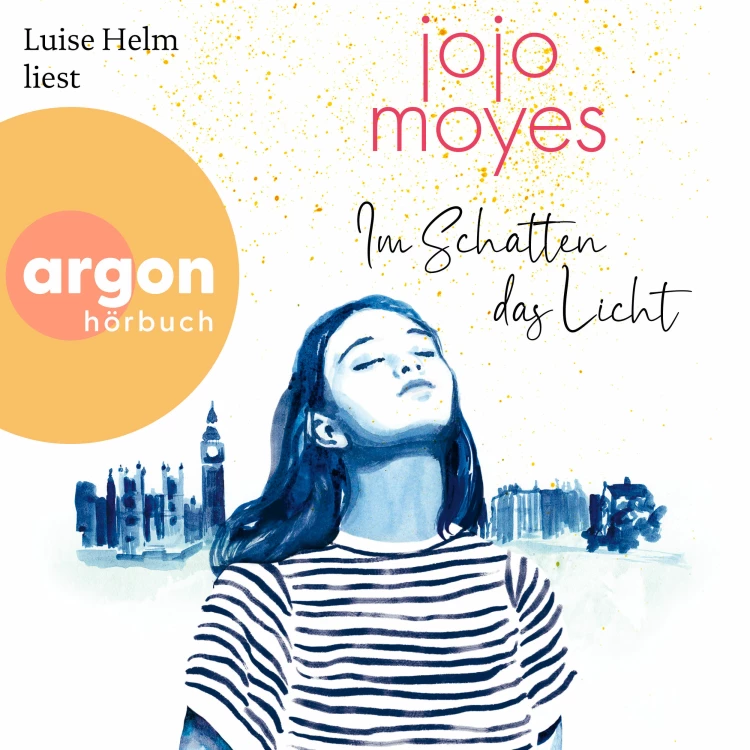 Cover von Jojo Moyes - Im Schatten das Licht