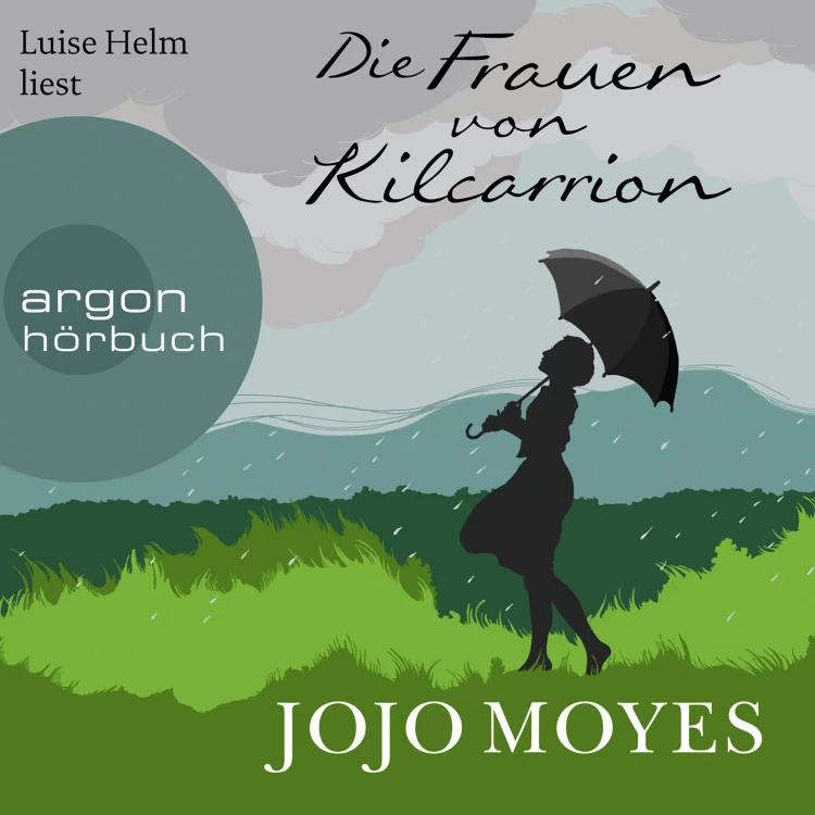 Cover von Jojo Moyes - Die Frauen von Kilcarrion