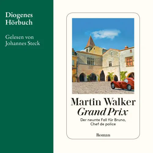 Cover von Martin Walker - Bruno, Chef de police - Band 9 - Grand Prix - Der neunte Fall für Bruno, Chef de police