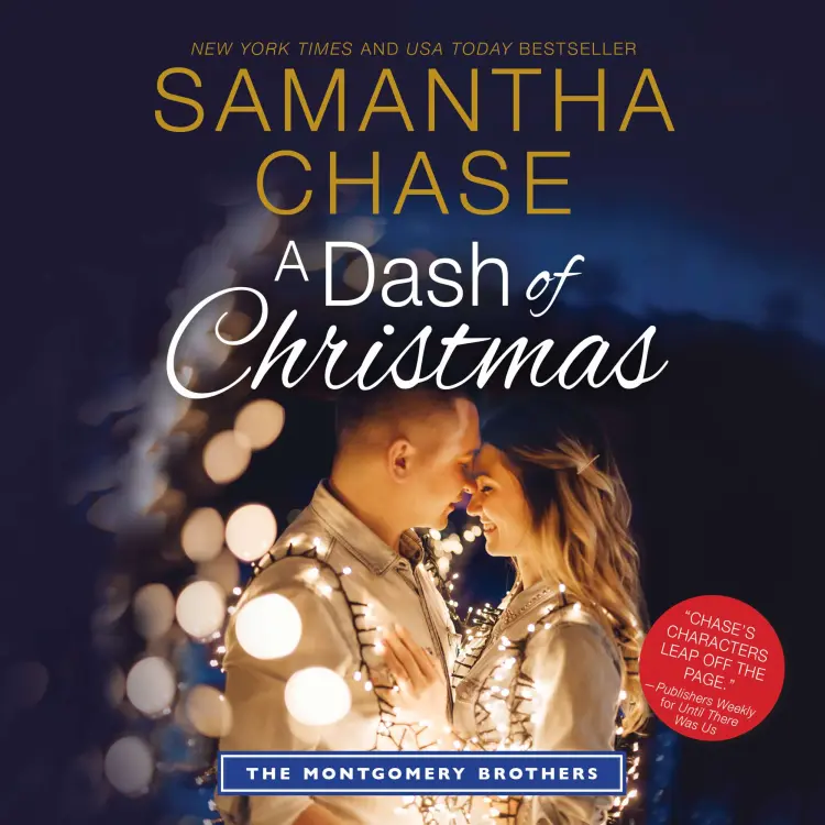 Cover von Samantha Chase - Montgomery Brothers - Book 10 - A Dash of Christmas