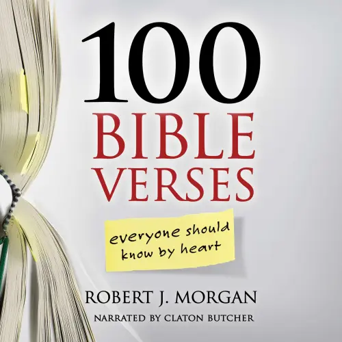 Cover von Robert J. Morgan - 100 Bible Verses Everyone Should Know By Heart - 100 Bible Verses Everyone Should Know By Heart