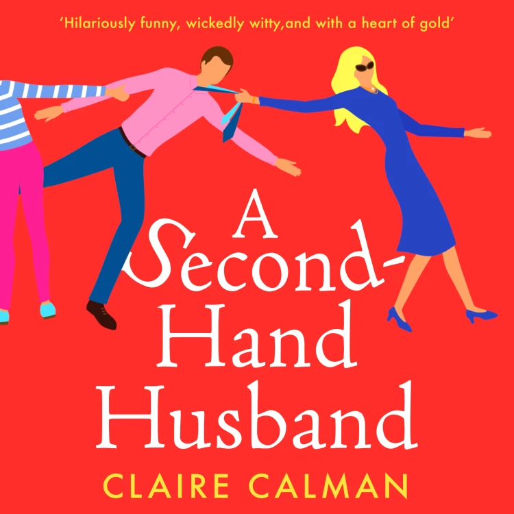 Cover von Claire Calman - A Second-Hand Husband - The laugh-out-loud new novel from Claire Calman for 2021