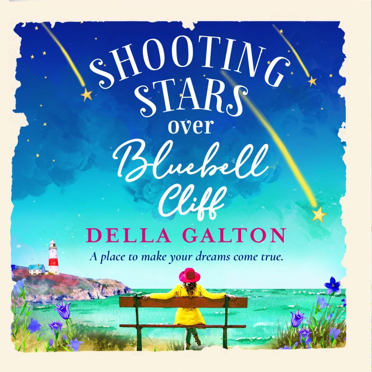 Cover von Della Galton - Shooting Stars Over Bluebell Cliff - The Bluebell Cliff Series, Book 3