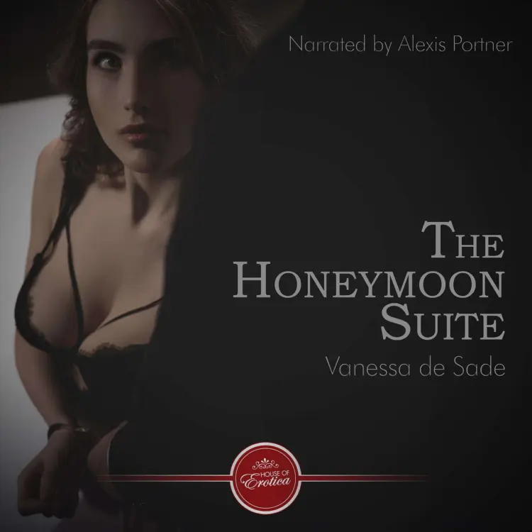 Cover von Vanessa de Sade - The Honeymoon Suite - An Erotic Short Story